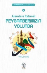Alemlere Rahmet Peygamberimizin Yolunda - Nida Yayıncılık