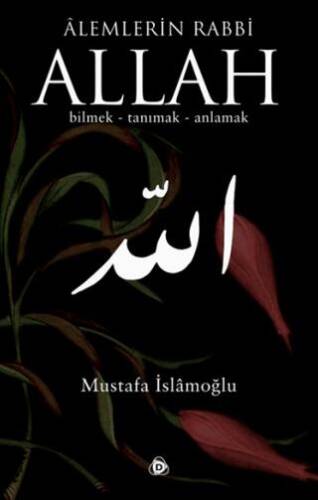 Alemlerin Rabbi Allah cc - 1