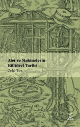 Alet ve Makinelerin Kültürel Tarihi - 1