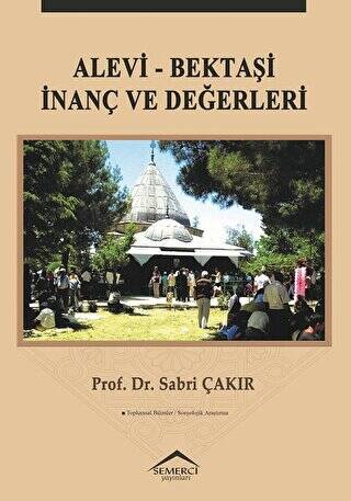 Alevi - Bektaşi İnanç ve Değerleri - 1