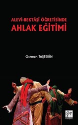 Alevi-Bektaşi Öğretisinde Ahlak Eğitimi - 1