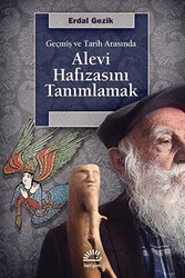 Alevi Hafızasını Tanımlamak - 1