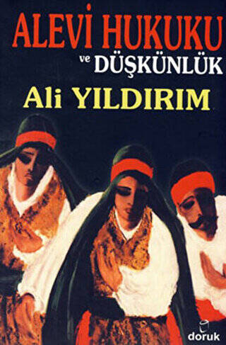 Alevi Hukuku ve Düşkünlük - 1