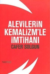 Alevilerin Kemalizm’le İmtihanı - 1