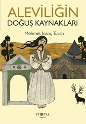 Aleviliğin Doğuş Kaynakları - 1