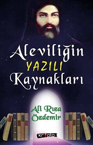 Aleviliğin Yazılı Kaynakları - 1