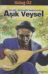 Alevilik-Bektaşilik Bağlamında Aşık Veysel - 1