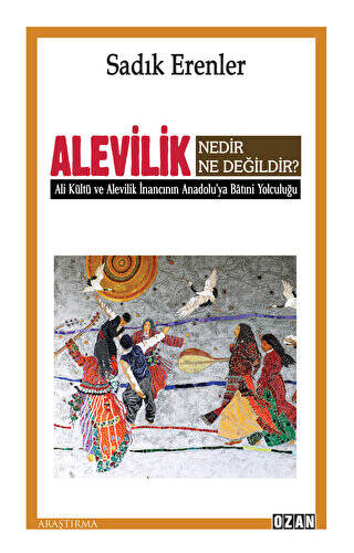 Alevilik Nedir Ne Değildir? - 1