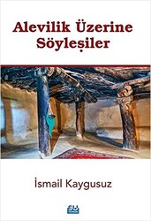 Alevilik Üzerine Söyleşiler - 1