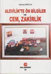 Alevilik’te Ön Bilgiler ve Cem, Zakirlik - Can Yayınları (Ali Adil Atalay)