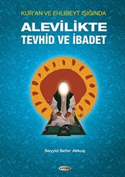 Alevilikte Tevhid ve İbadet - 1