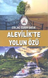 Alevilik’te Yolun Özü - 1