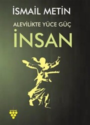 Alevilikte Yüce Güç İnsan - Urzeni Yayıncılık