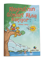 Aleyna`nın Gözleri Ateş Saçıyor - 1