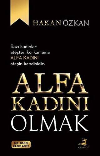 Alfa Kadını Olmak - 1