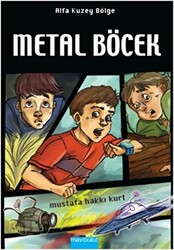 Alfa Kuzey Bölge: Metal Böcek - 1