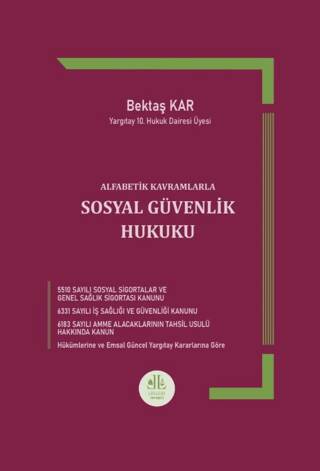 Alfabetik Kavramlarla Sosyal Güvenlik Hukuku - 1