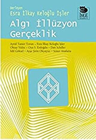 Algı İllüzyon Gerçeklik - 1