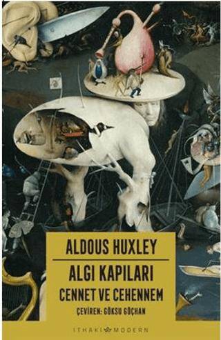 Algı Kapıları – Cennet ve Cehennem - 1