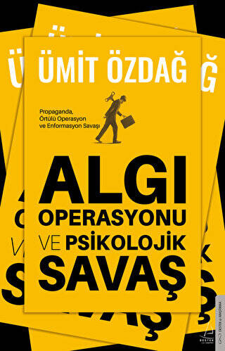 Algı Operasyonu ve Psikolojik Savaş - 1