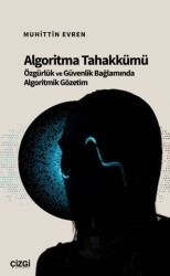 Algoritma Tahakkümü - Çizgi Kitabevi Yayınları