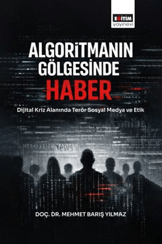 Algoritmanın Gölgesinde Haber - 1
