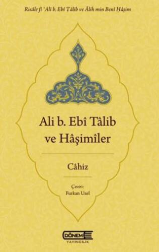 Ali b. Ebî Tâlib ve Hâşimîler - 1