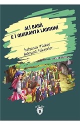 Ali Baba E I Quaranta Ladroni Ali Baba Ve Kırk Haramiler İtalyanca Türkçe Bakışımlı Hikayeler - Dorlion Yayınları