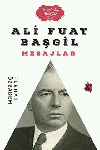 Ali Fuat Başgil Mesajlar - 1