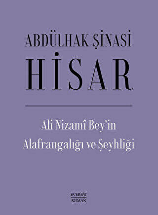 Ali Nizami Bey’in Alafrangalığı ve Şeyhliği - 1