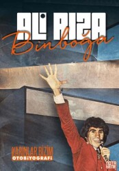 Ali Rıza Binboğa Yarınlar Bizim Otobiyografi - Nota Bene Yayınları