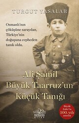 Ali Şamil Büyük Taarruz`un Küçük Tanığı - 1