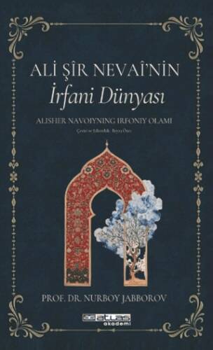 Ali Şir Nevai’nin İrfan Dünyası - 1