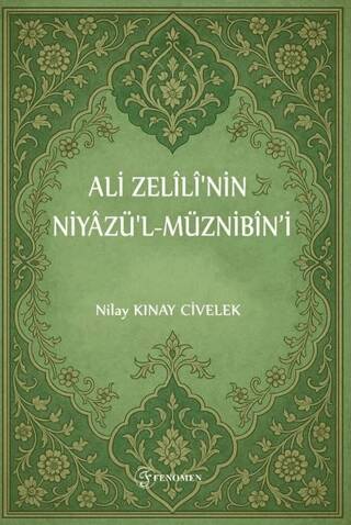 Ali Zelili`nin Niyazü`l-Müznibin’i - 1