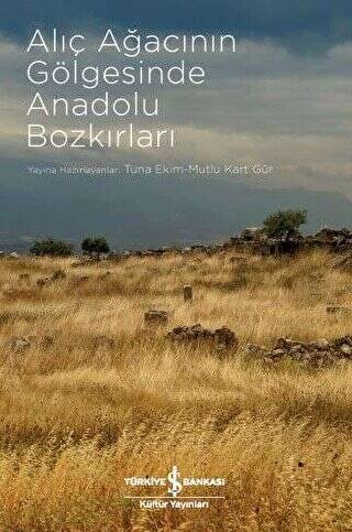 Alıç Ağacının Gölgesinde Anadolu Bozkırları - 1