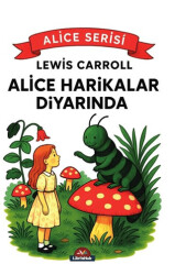 Alice Harikalar Diyarında - LibrisHub Yayınları