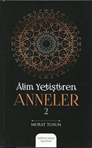 Alim Yetiştiren Anneler - 2 - 1