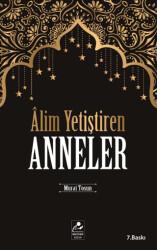 Alim Yetiştiren Anneler - Mercan Kitap