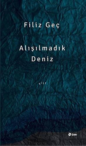 Alışılmadık Deniz - 1