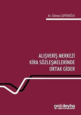 Alışveriş Merkezi Kira Sözleşmelerinde Ortak Gider - 1