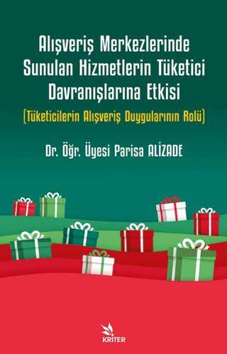 Alışveriş Merkezlerinde Sunulan Hizmetlerin Tüketici Davranışlarına Etkisi - 1