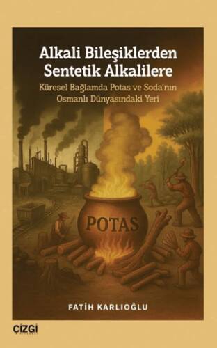 Alkali Bileşiklerden Sentetik Alkalilere - 1