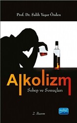 Alkolizm Sebep ve Sonuçları - 1