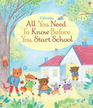 All You Need to Know Before You Start School: 1 - 1