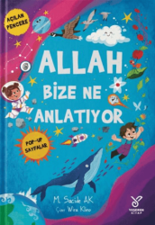 Allah Bize Ne Anlatıyor - Yeşeren Kitap