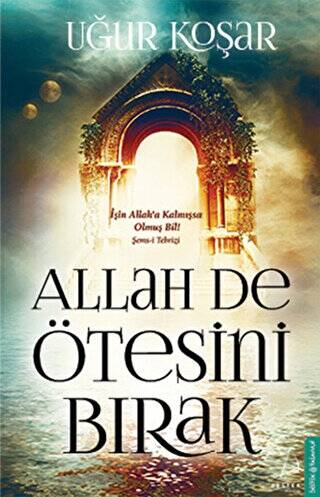 Allah De Ötesini Bırak - 1