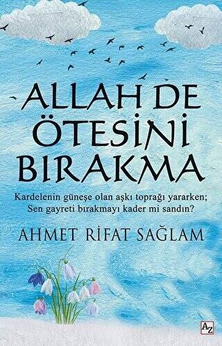 Allah De Ötesini Bırakma - 1