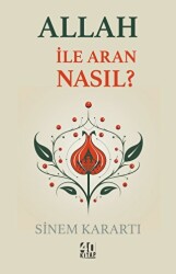 Allah İle Aran Nasıl? - 1