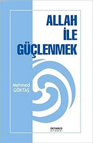 Allah İle Güçlenmek - 1