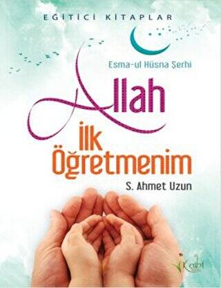 Allah İlk Öğretmenim - 1